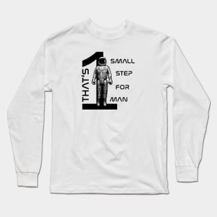 One Small Step Long Sleeve T-Shirt